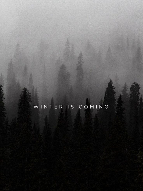 Winter’s Coming